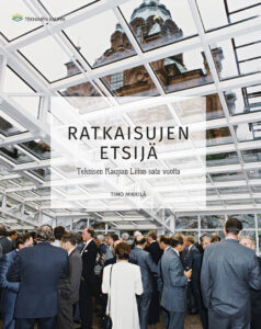 Ratkaisujen etsijä – Teknisen Kaupan Liitto sata vuotta